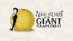 Rhod Gilbert & The Giant Grapefruit at Opera House, Manchester in Manchester